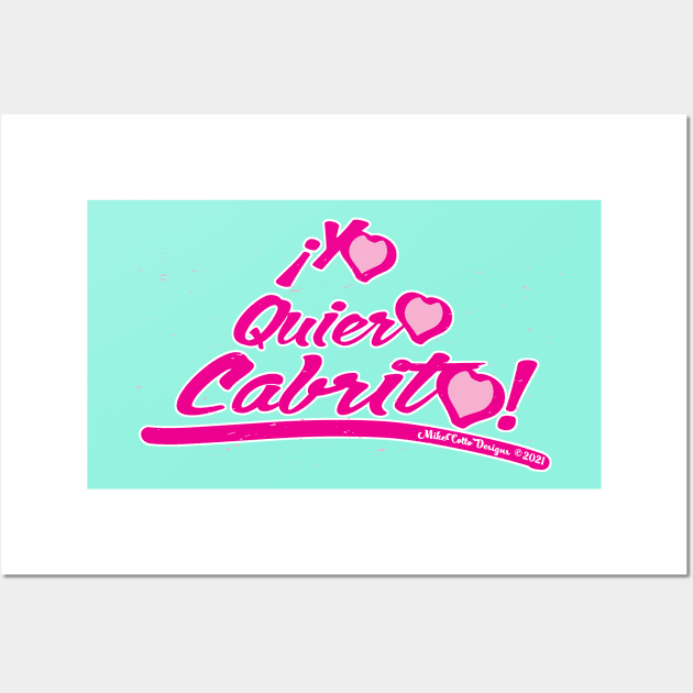 Yo Quiero Cabrito Wall Art by MikeCottoArt